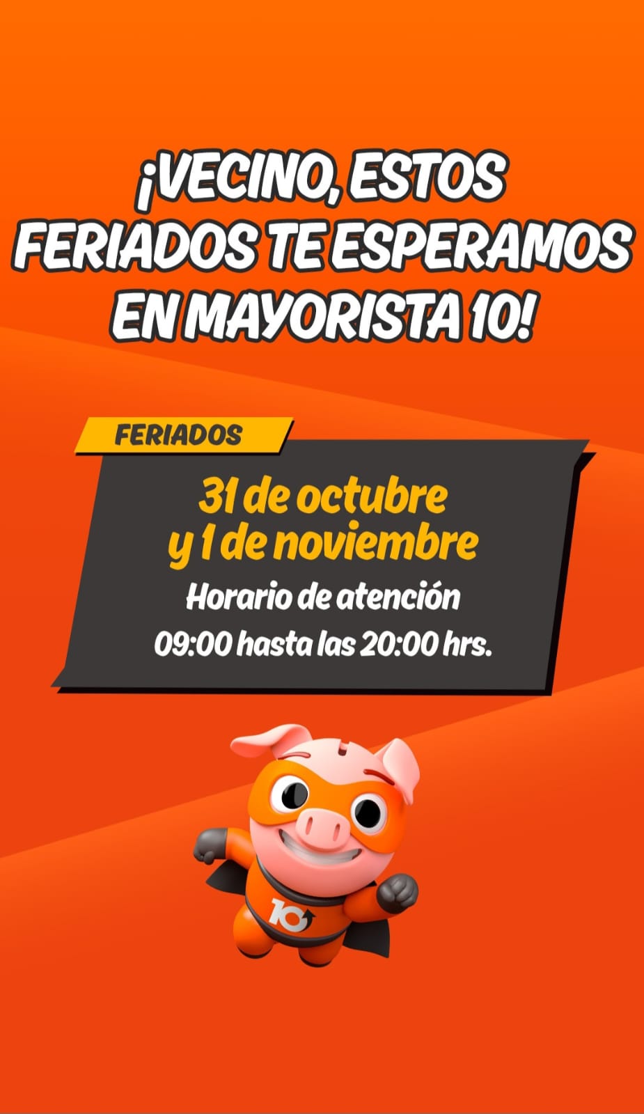 Mayorista 10 Supermercado anuncio horarios fin de semana largo