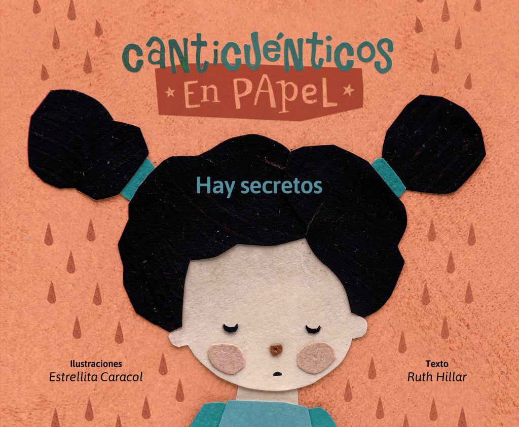 Portada del libro de "Hay secretos", con una niña con los ojos cerrados y lágrimas o gotas de lluvia a su alrededor